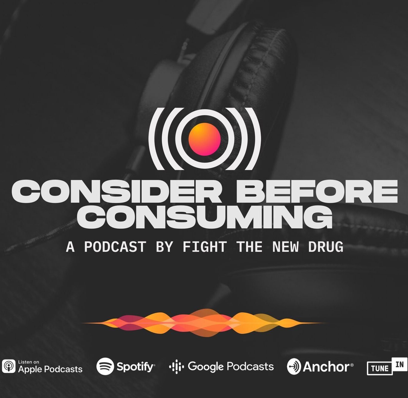 COnsider Before Consuming Podcast